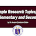 Sample Research Topics/Titles for Elem. and Sec. Teachers