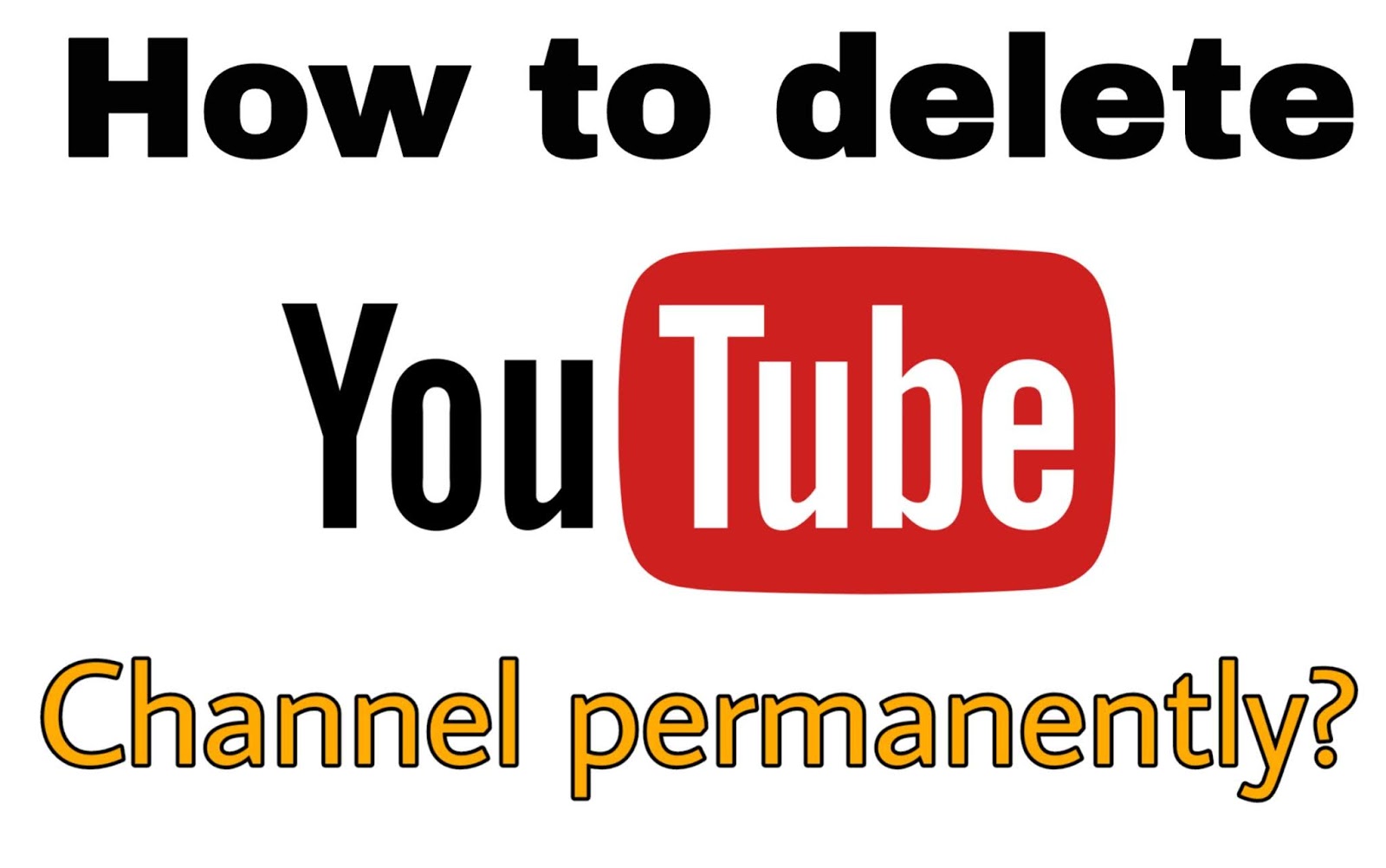 How to Delete or Hide a YouTube Channel