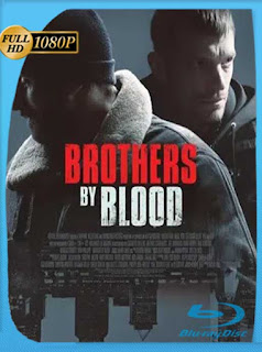 Hermanos de Sangre (Brothers by Blood) (2020) HD [1080p] Latino [GoogleDrive] PGD