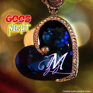 M letter good night images