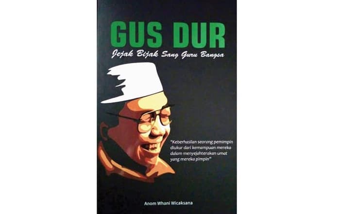 Resensi Buku Gus Dur Jejak Bijak Sang Guru Bangsa