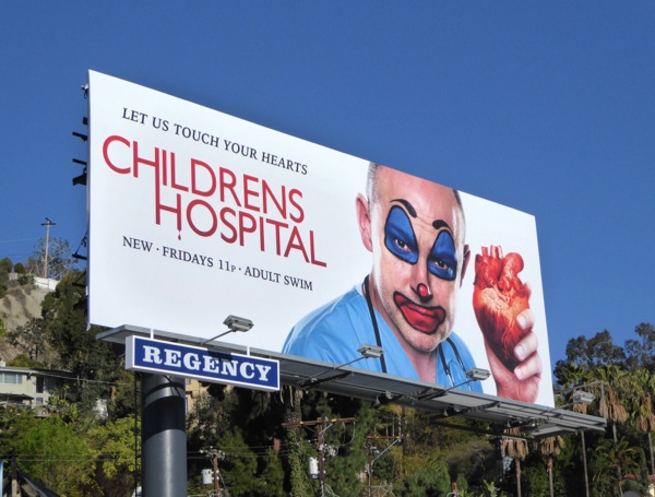 Daily Billboard Childrens Hospital Season Seven Tv Billboard Advertising For Movies Tv Fashion Drinks Technology And More