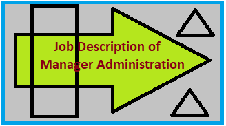 Key Role Of Manager Administration? | Average Monthly Salary -  Administrative Info