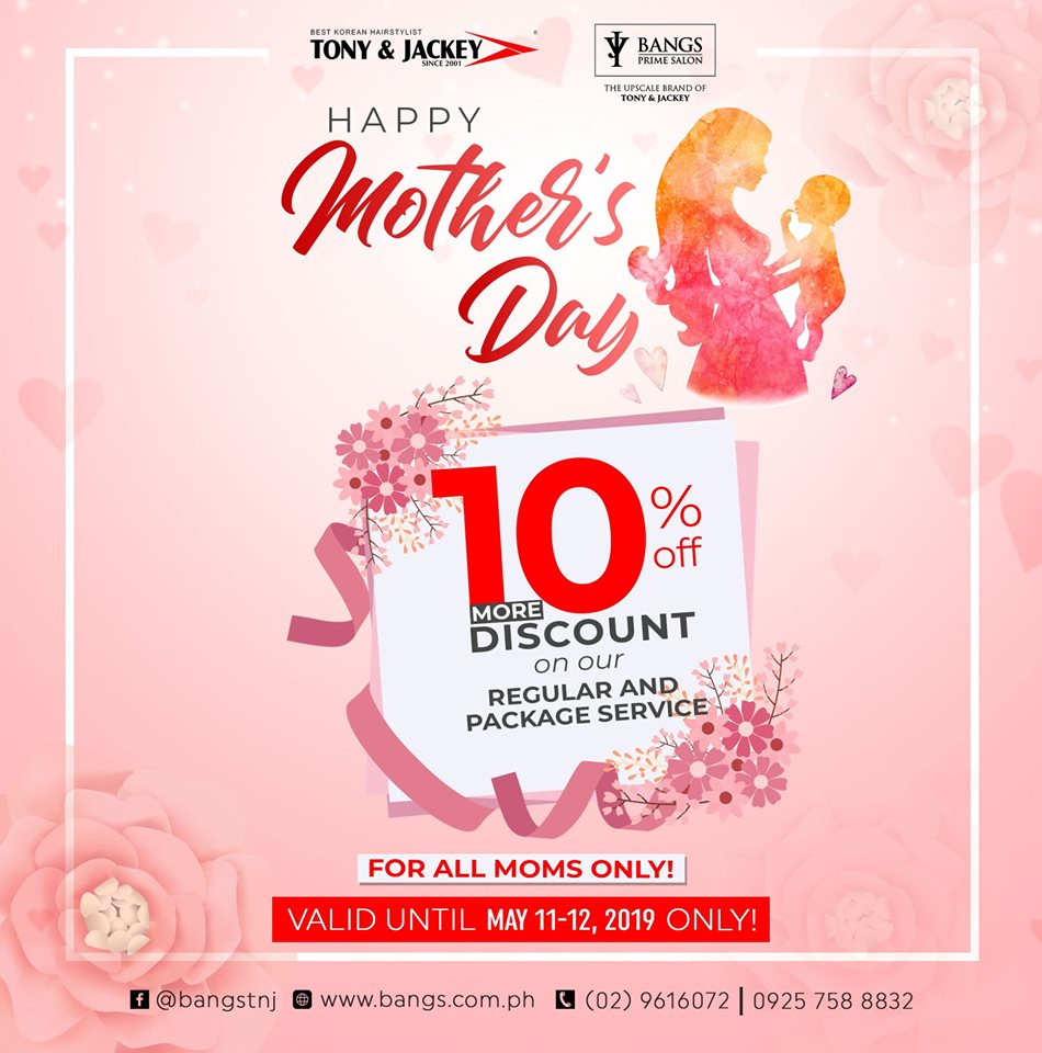 Manila Shopper T&J & Bangs Salon Mother's Day Promo 2019