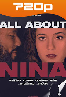 Todo Sobre Nina (2018) HD 720p Latino 