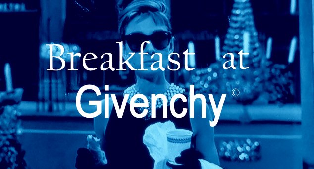 Breakfast at Givenchy