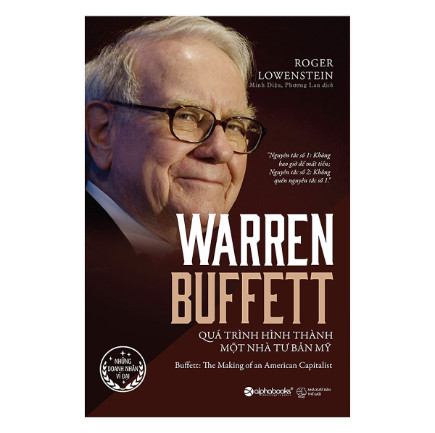 Warren Buffett - Quá Trình Hình Thành Một Nhà Tư Bản Mỹ (Tái Bản 2017) ebook PDF EPUB AWZ3 PRC MOBI