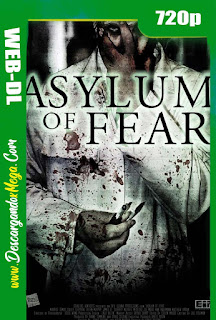 Asylum of Fear (2018) HD 720p Latino 