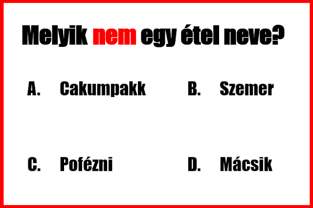 Melyik nem egy étel az alábbiak közül?