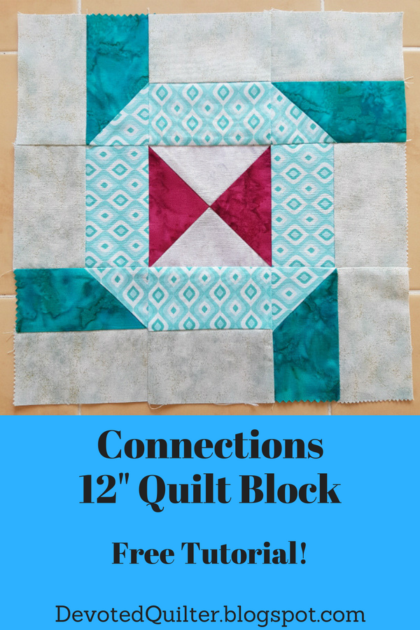 Connections Quilt Block Tutorial | DevotedQuilter.blogspot.com