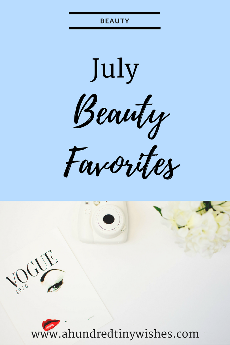 July Beauty Favorites