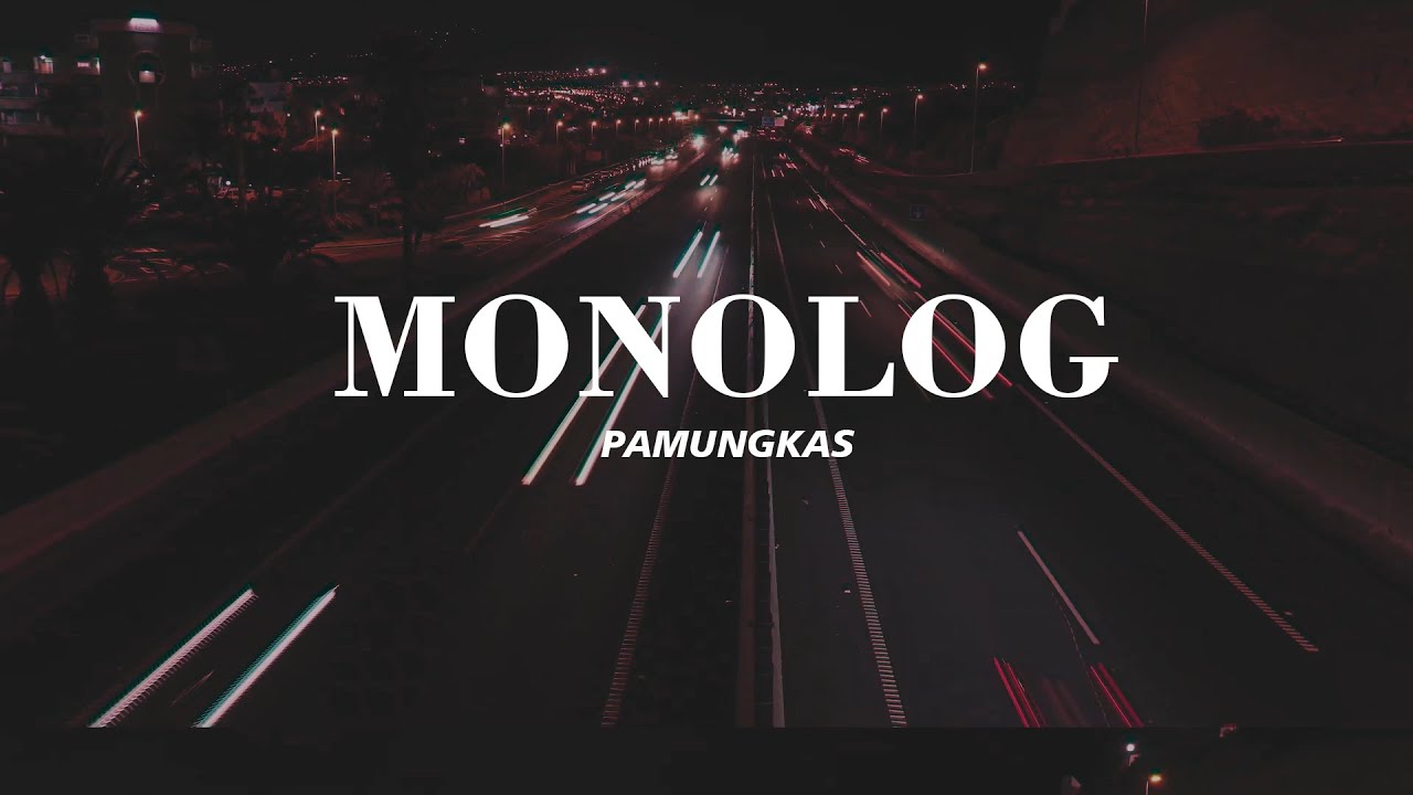 Lirik Lagu Monolog Pamungkas - Mieza S