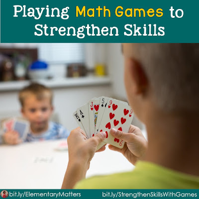 Playing Math Games to Strengthen Important Skills: This post tells why it's important to play math games, and has some suggestions on how to teach them and what to play!