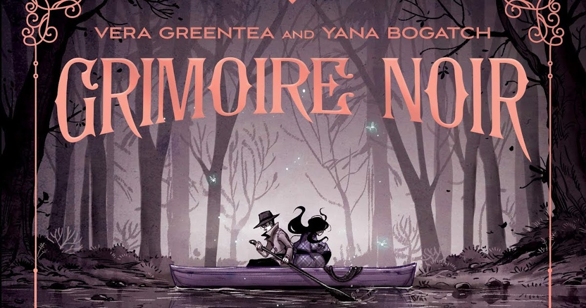 KISS THE BOOK: Grimoire Noir by Vera Greentea and Illustrated by Yana  Bogatch –ESSENTIAL