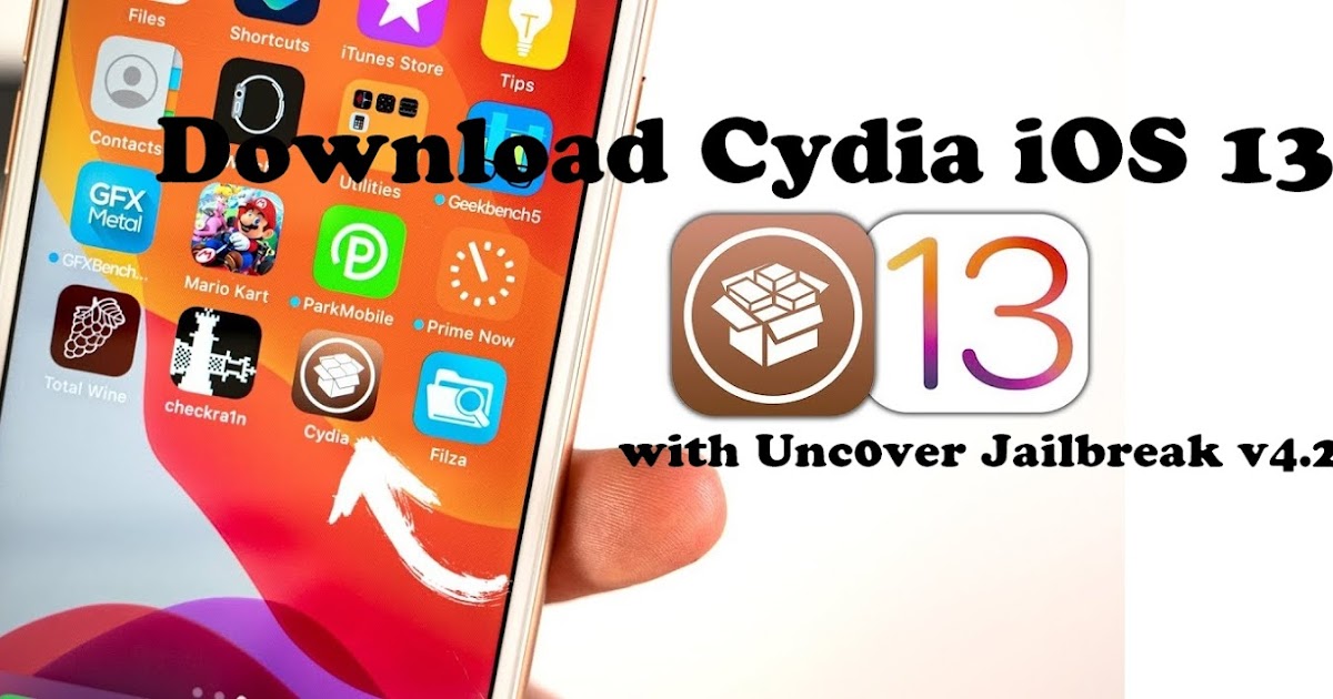 Download Cydia iOS 13 with Unc0ver Jailbreak v4.2.1