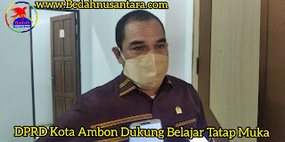 DPRD Kota Ambon Dukung Belajar Tatap Muka 1 InShot 20201124 103206453