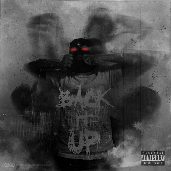 Dread – Back it up – Single