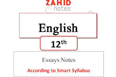 2nd year class 12 english essays notes smart syllabus 2021