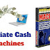 Affiliate Cash Machines