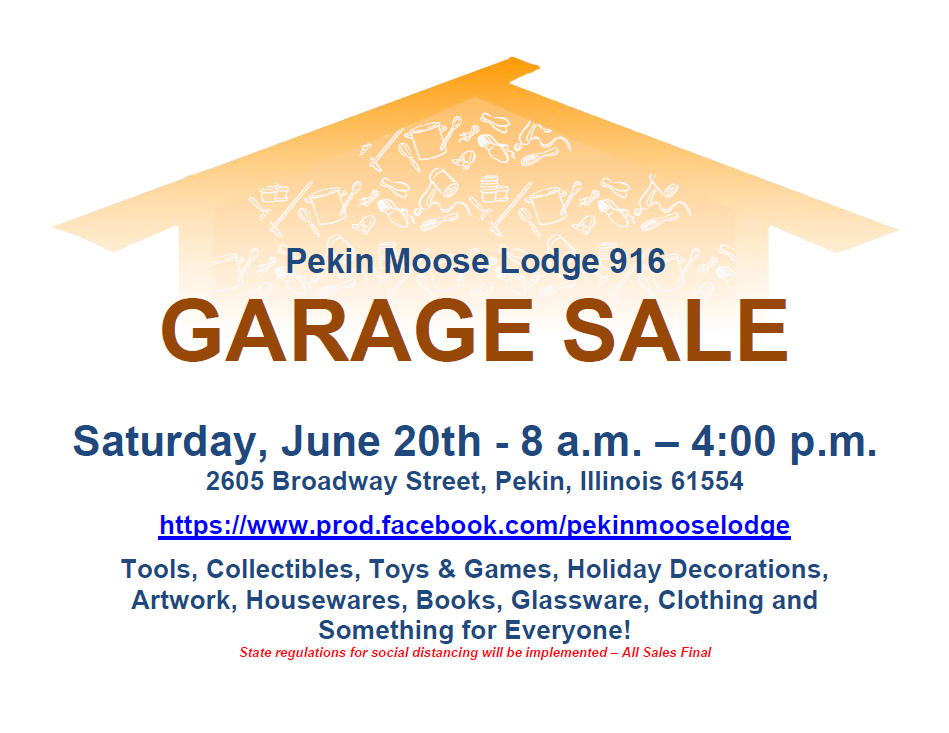 Pekin Moose Lodge 916 Garage Sale