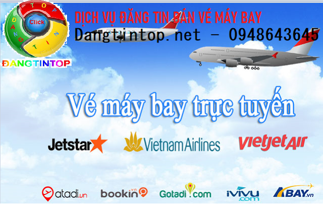 DỊCH VỤ ĐĂNG TIN BÁN VÉ MÁY BAY HIỆU QUẢ Dich-vu-dang-tin-ban-ve-may-bay1