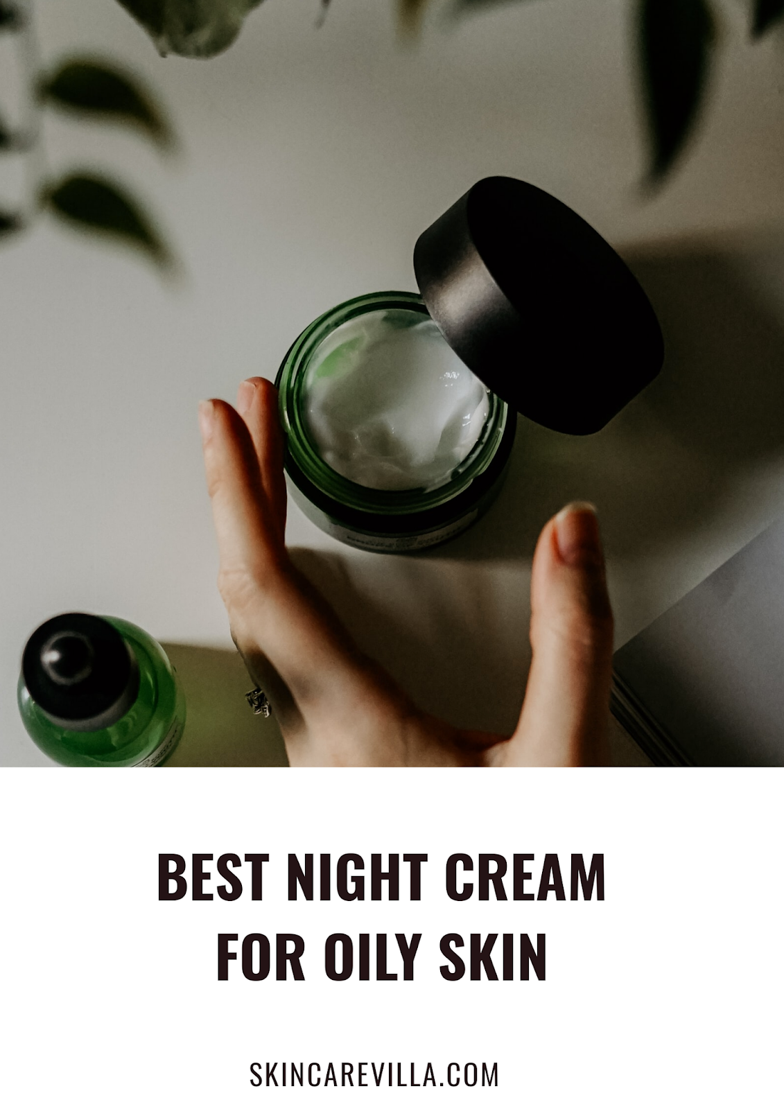 Best Herbal Night Cream for Oily Acne Prone Skin In India Skincare Villa