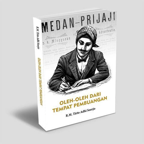 Biografi Tirto Adhi Soerjo Sang Perintis Pers Indonesia Biografi Co Id