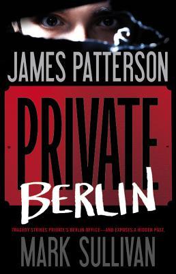 Review: Private Berlin by James Patterson