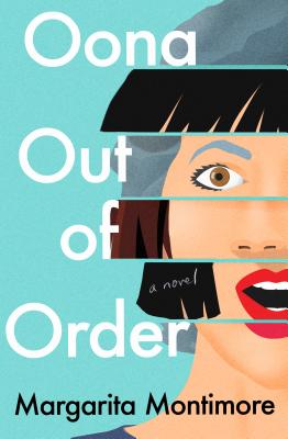 Review: Oona Out of Order by Margarita Montimore (audio)