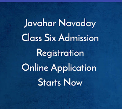 Jawahar Navoday Vidhyalay Class Six Admission : Apply Online :: nvsclasssix Admission 2020-21