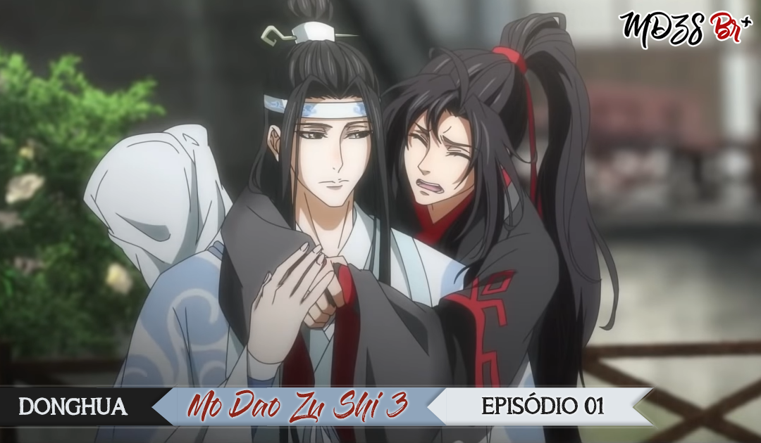 Mo Dao Zu Shi. 2 temporada #modaozushi #modaozushiedit #animes