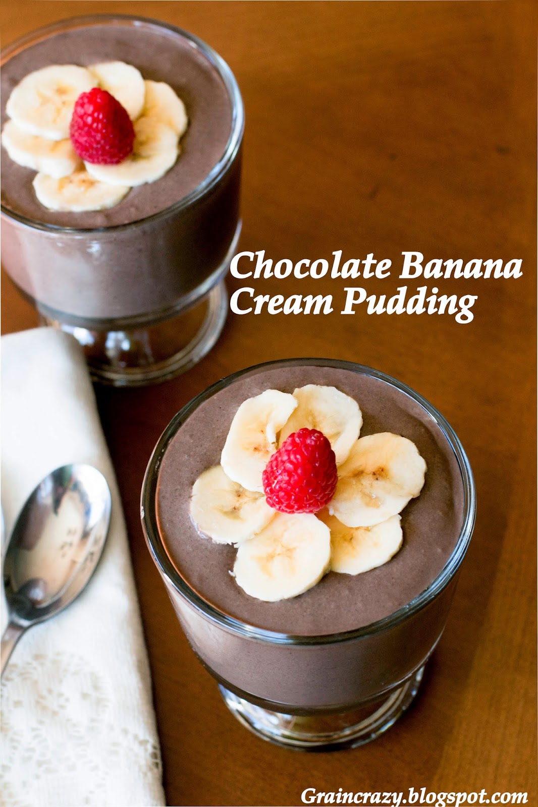 Grain Crazy: Chocolate Banana Cream Pudding