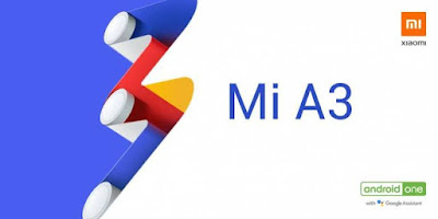 Xiaomi MI A3 Launch,cheack specs & price