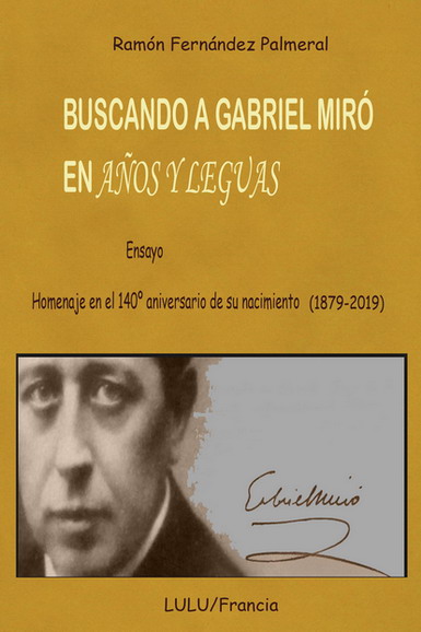 Buscando a Gabriel Miró en Años y leguas