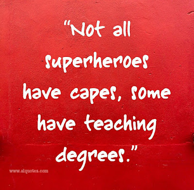 Quotes For Teacher Quotes For Teacher