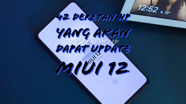 42 Deretan HP yang Akan Dapat Update MIUI 12 42 Deretan HP yang Akan Dapat Update MIUI 12
