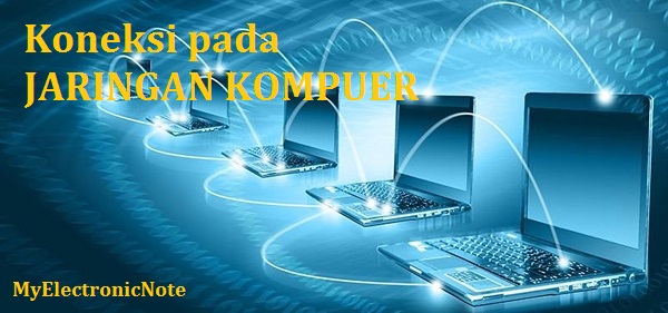 Electronic Note Koneksi Jaringan Komputer