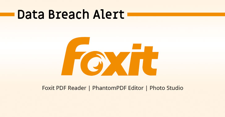 foxit pdf reader data breach hacking foxit pdf reader data breach hacking