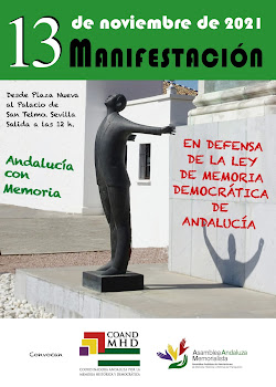 MANIFESTACIÓN: EN DEFENSA DE LA LEY DE MEMORIA DEMOCRÁTICA DE ANDALUCÍA. Andalucía con Memoria.