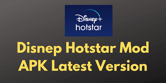 Disnep Hotstar Mod APK Latest Version