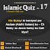 Islamic Quiz 17