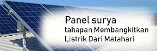 Belajar solar sel panel surya tenaga matahari