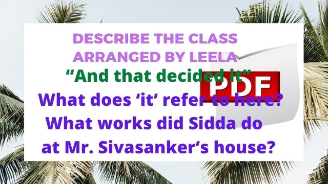 Describe the class arranged by Leela | And that decided it