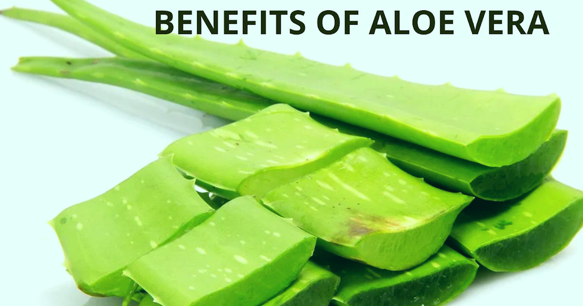 7 Amazing Health Benefits of Aloe Vera