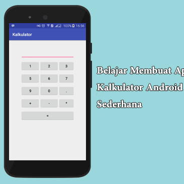 Belajar Membuat Kalkulator Android Sederhana