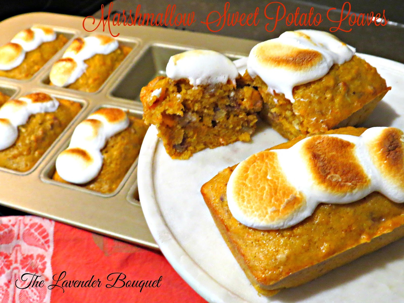 The Lavender Bouquet Oh So Yummy.....Marshmallow Sweet Potato Loaves