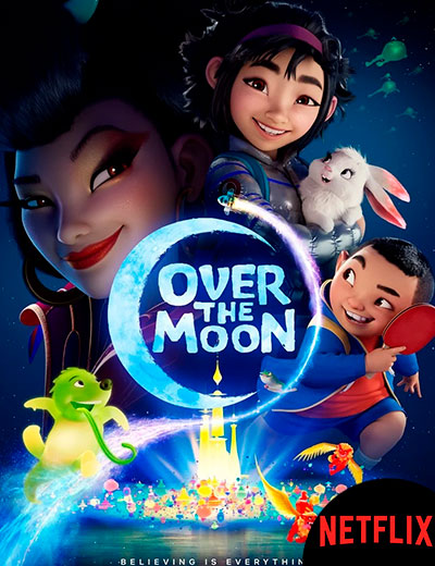 Over the Moon (2020) 1080p NF WEB-DL Dual Latino-Inglés [Subt. Esp] (Animación. Fantástico)