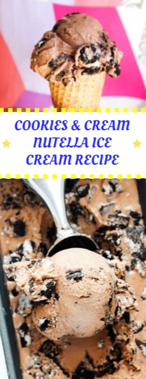 Cookies And Cream Nutella Ice Cream Recipe - APP META