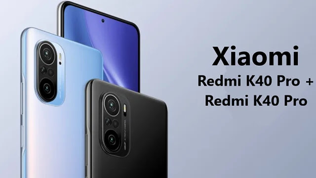 Redmi K40 Pro Caractéristiques et spécifications des nouveaux téléphones Xiaomi Redmi K40 Pro et Pro +