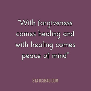 Heart Touching Status about forgiveness
